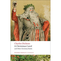 A Christmas Carol and Other Christmas Books