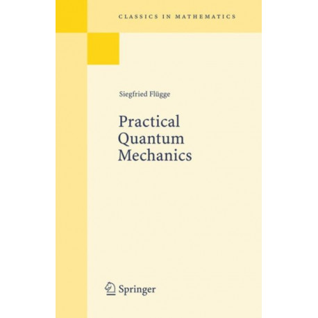 Practical Quantum Mechanics