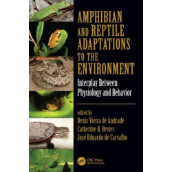 Amphibian and Reptile Adaptations to the Environment: Interplay Between Physiology and Behavior