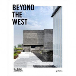 Beyond the West: New Global Architecture