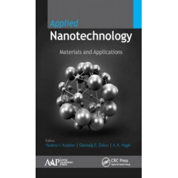 Applied Nanotechnology: Materials and Applications