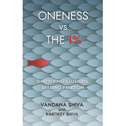 Oneness vs The 1%: Shattering Illusions, Seeding Freedom