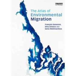 The Atlas of Environmental Migration