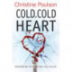 Cold, Cold Heart: Snowbound with a stone-cold killer