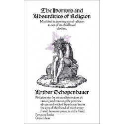 The Horrors and Absurdities of Religion