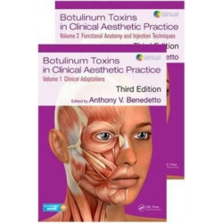 Botulinum Toxins in Clinical Aesthetic Practice 3E: Two Volume Set