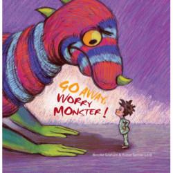 Go Away, Worry Monster!