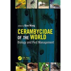 Cerambycidae of the World: Biology and Pest Management