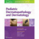 Pediatric Dermatopathology and Dermatology