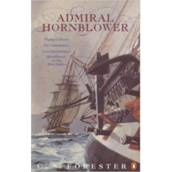 Admiral Hornblower: Flying Colours, The Commodore, Lord Hornblower, Hornblower in the West Indies