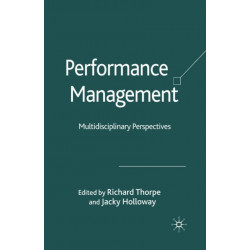 Performance Management: Multidisciplinary Perspectives