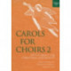 Carols for Choirs 2: Fifty Carols for Christmas and Advent
