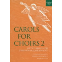 Carols for Choirs 2: Fifty Carols for Christmas and Advent