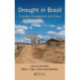 Drought in Brazil: Proactive Management and Policy