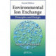Environmental Ion Exchange: Principles and Design, Second Edition