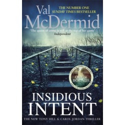 Insidious Intent: (Tony Hill and Carol Jordan, Book 10)