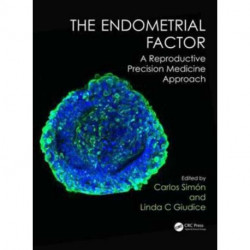 The Endometrial Factor: A Reproductive Precision Medicine Approach