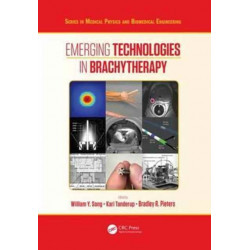 Emerging Technologies in Brachytherapy