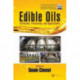 Edible Oils: Extraction, Processing, and Applications