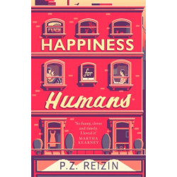 Happiness for Humans: the quirky romantic comedy for anyone looking for their soulmate
