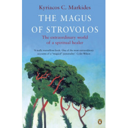 The Magus of Strovolos: The Extraordinary World of a Spiritual Healer