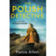 The Polish Detective