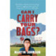 Can I Carry Your Bags?: The Life of a Sports Hack Abroad