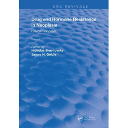 Drug and Hormone Resistance in Neoplasia: Volume 2 Clinical Concepts