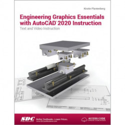 Engineering Graphics Essentials with AutoCAD 2020 Instruction