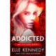 Addicted
