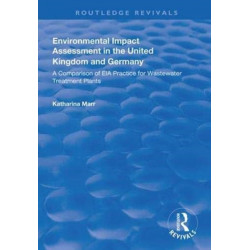 Environmental Impact Assessment in the United Kingdom and Germany: Comparision of EIA Practice for Wastewater Treatment Plants