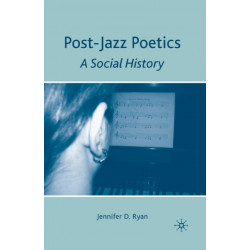 Post-Jazz Poetics: A Social History