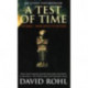 A Test Of Time: Volume One-The Bible-From Myth to History
