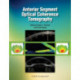 Anterior Segment Optical Coherence Tomography