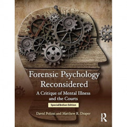 FORENSIC PSYCHOLOGY RECONSIDERED