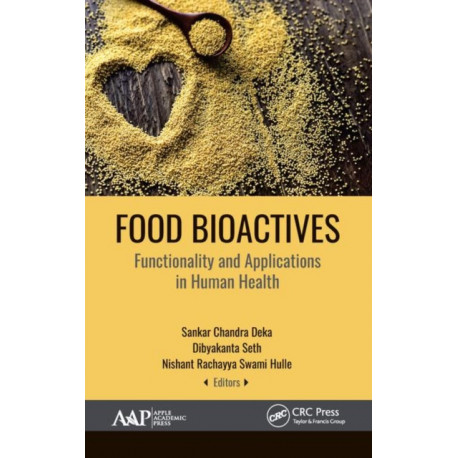 Food Bioactives: Functionality and Applications in Human Health