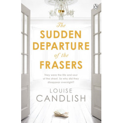 The Sudden Departure of the Frasers: From the author of ITV’s Our House starring Martin Compston and Tuppence Middleton