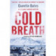 Cold Breath: An Icelandic thriller that will grip you until the final page