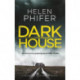 Dark House