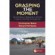 Grasping the Moment: Sensemaking in Response to Routine Incidents and Major Emergencies