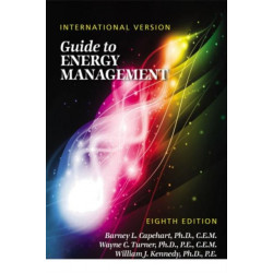 Guide to Energy Management, Eighth Edition - International Version: International Version