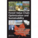Forest Value Chain Optimization and Sustainability