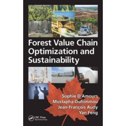 Forest Value Chain Optimization and Sustainability