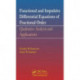 Functional and Impulsive Differential Equations of Fractional Order: Qualitative Analysis and Applications