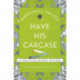 Have His Carcase: The best murder mystery series you'll read in 2022
