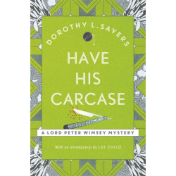 Have His Carcase: The best murder mystery series you'll read in 2022