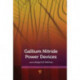 Gallium Nitride Power Devices