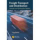 Freight Transport and Distribution: Concepts and Optimisation Models