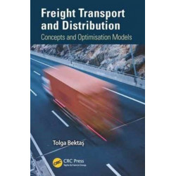 Freight Transport and Distribution: Concepts and Optimisation Models