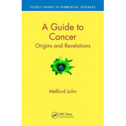 A Guide to Cancer: Origins and Revelations